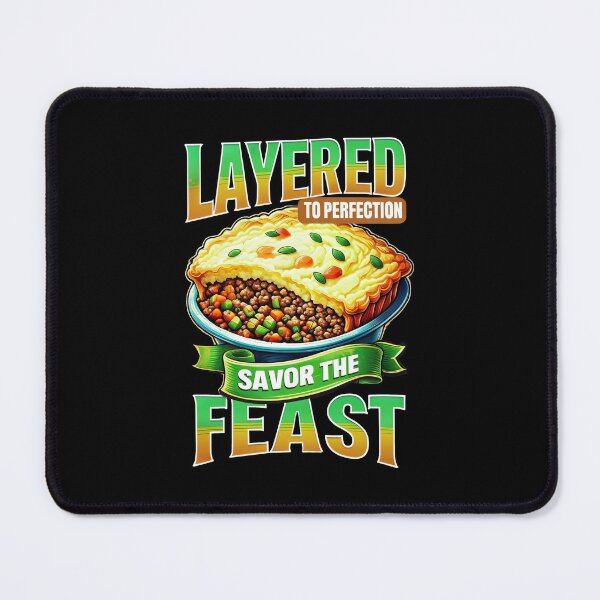 Item preview, Layered To Perfection - Shepherd's Pie designed and sold by MGRcompany.
