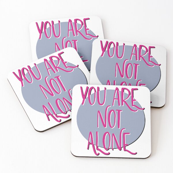 Item preview, You Are Not Alone Slogan designed and sold by ApexDesigners.