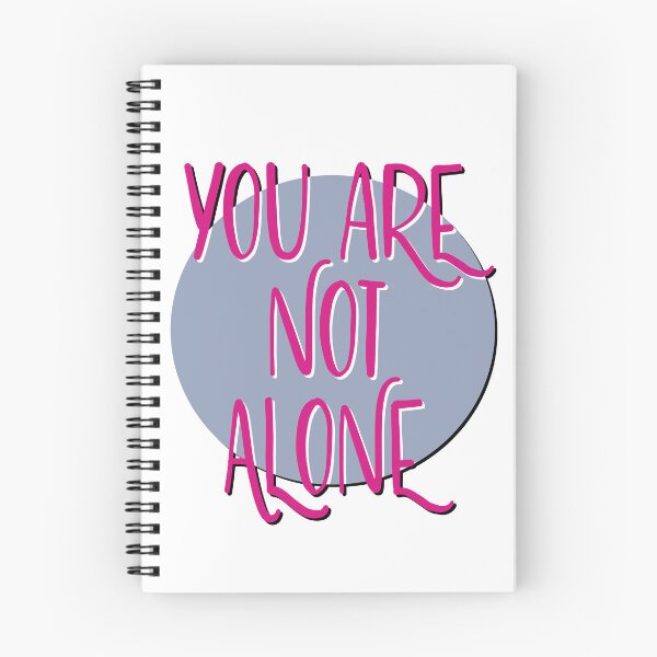 Item preview, You Are Not Alone Slogan designed and sold by ApexDesigners.