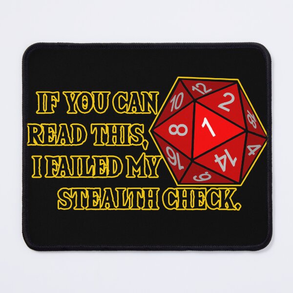 Item preview, If You Can Read This, I failed my Stealth Check designed and sold by Conjuration.