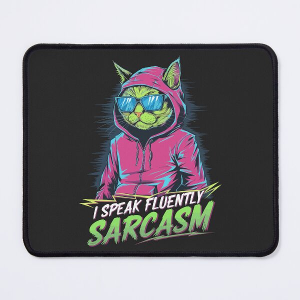 Item preview, I Speak Fluently Sarcasm designed and sold by SirenJoy.