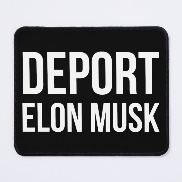Item preview, Deport Elon Musk designed and sold by Rachel the Artist .