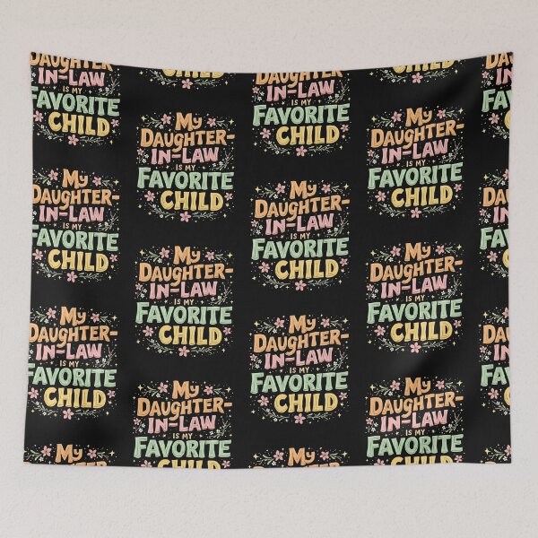 Item preview, My daughter in law is my favorite child designed and sold by marfanna.