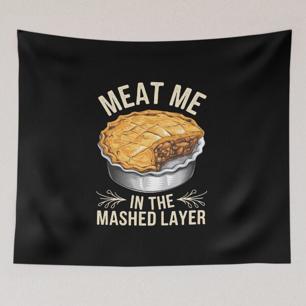 Item preview, Meat Me In The Mashed Layer - Shepherd's Pie designed and sold by MGRcompany.