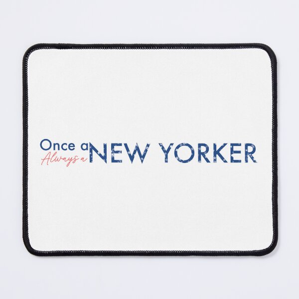 Item preview, Once A New Yorker, Always A New Yorker | I Love NYC | New York City designed and sold by PrintEveryday.