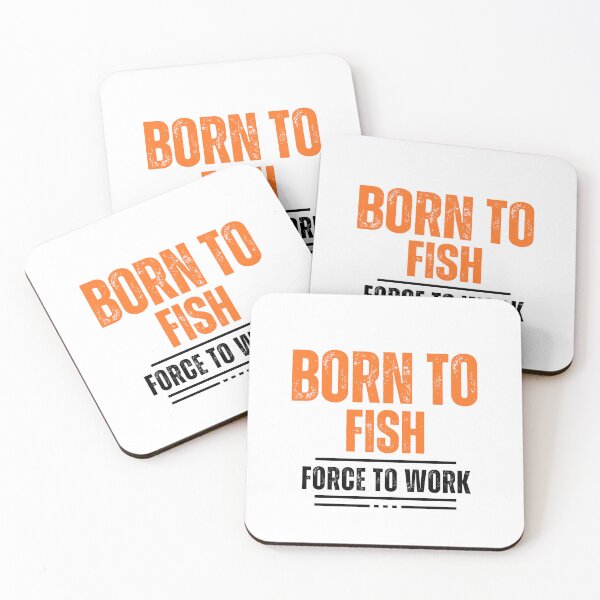 Item preview, Born to fish force to work 12 designed and sold by dtbus79.
