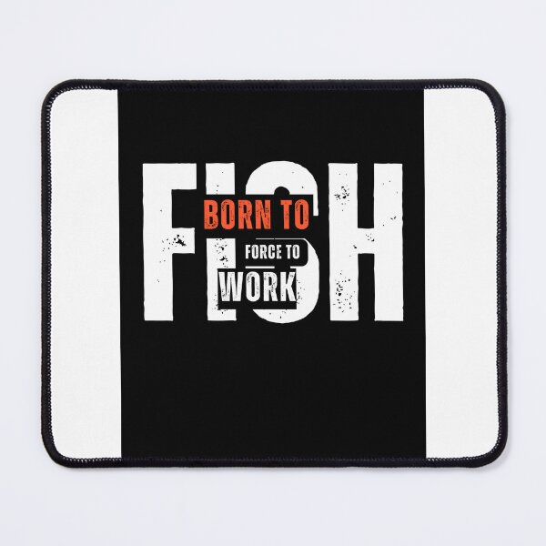 Item preview, Born to fish force to work 13 designed and sold by dtbus79.