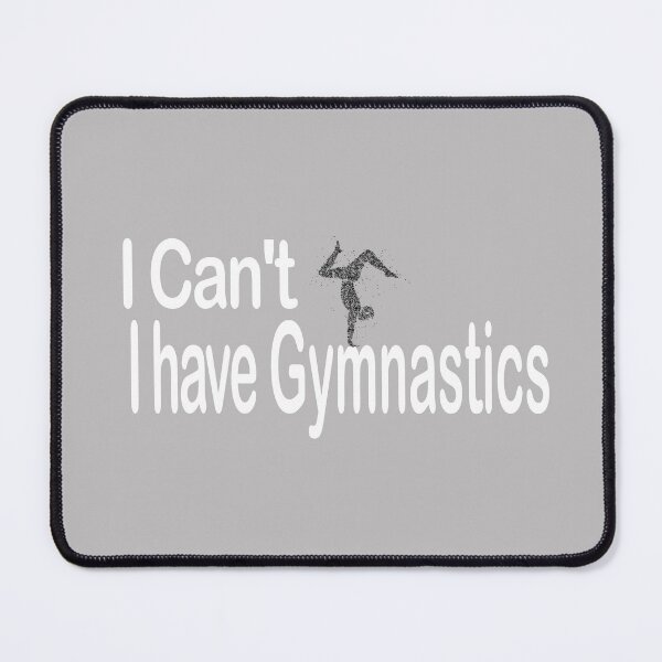 Item preview, I can't I have Gymnastics t-shirt designed and sold by Ami Ne.