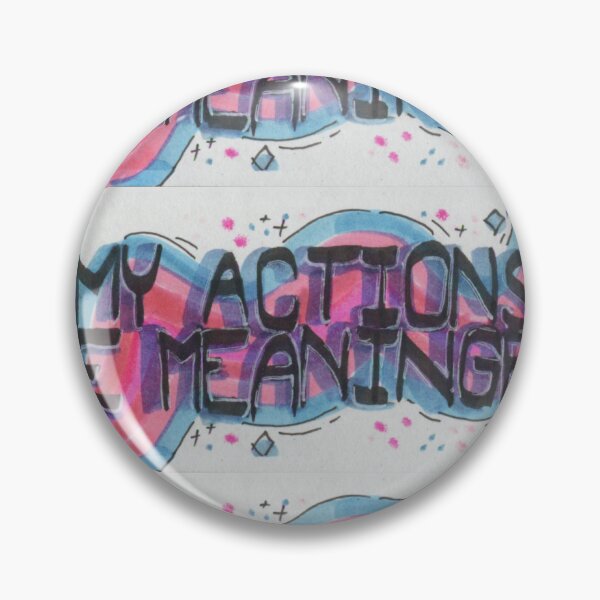 Item preview, my actions are meaningful designed and sold by FinnleyScribble.