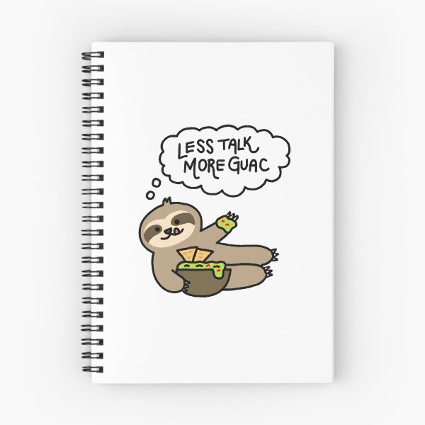 Item preview, Sloth with Chips and Guacamole Thinking Less Talk More Guac designed and sold by bonniemamadraws.
