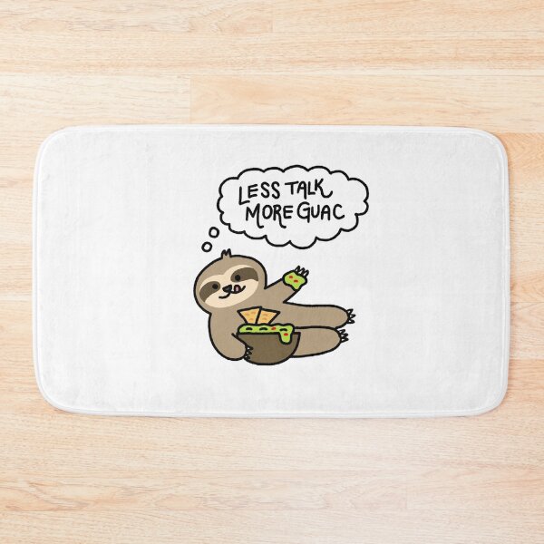 Item preview, Sloth with Chips and Guacamole Thinking Less Talk More Guac designed and sold by bonniemamadraws.