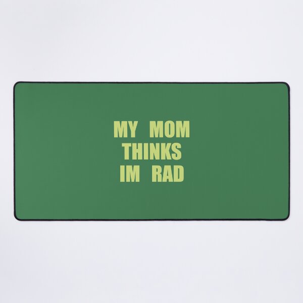 Item preview, High School Musical Chad My Mom Thinks I'm Rad designed and sold by anniejo99.