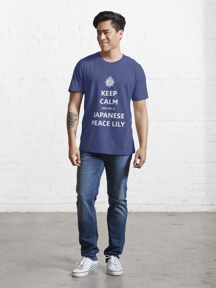 Alternate view of Keep Calm and get a Japanese Peace Lily Essential T-Shirt