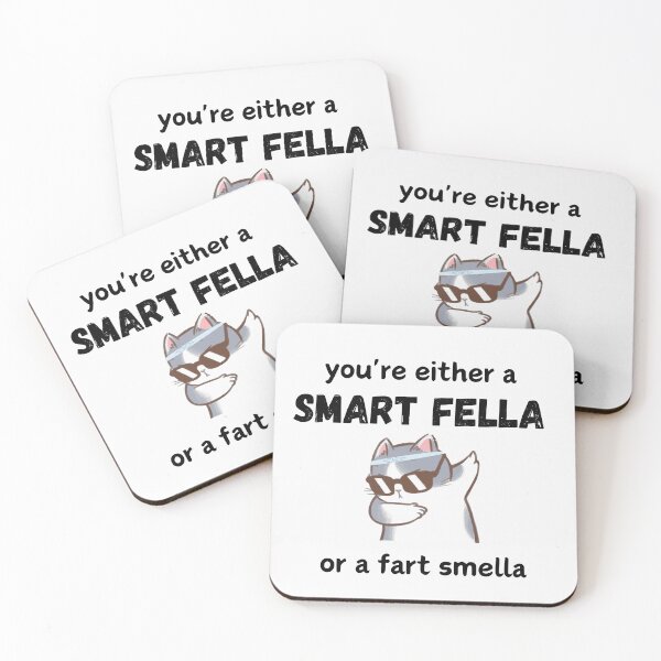 Item preview, you're either a smart fella or a fart  smella cat, designed and sold by Matrixstore.