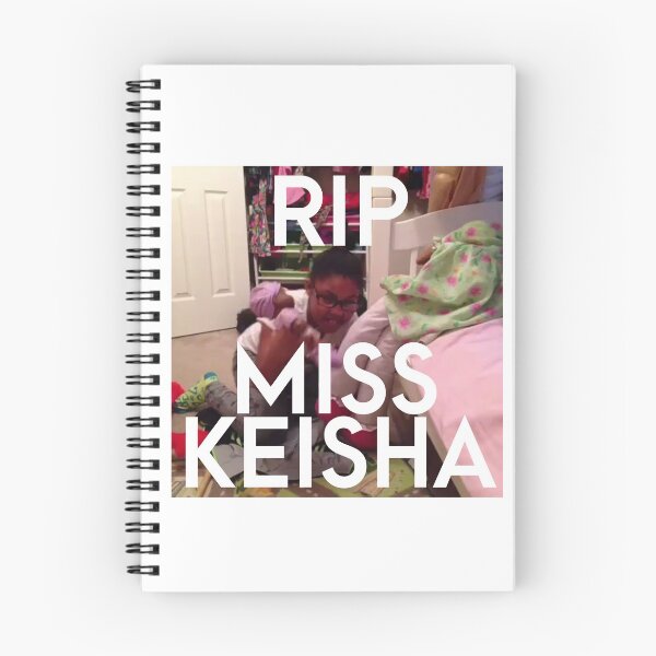 Item preview, RIP MISS KEISHA designed and sold by laurenthomsxn.