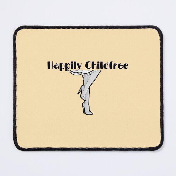 Item preview, Happily childfree designed and sold by YellowishStore.