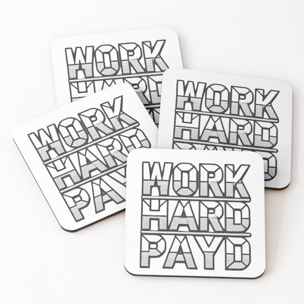 Item preview, Work Hard Paid – Motivational Geometric Design for Ambition and Success designed and sold by Kawaii Planet Studio.