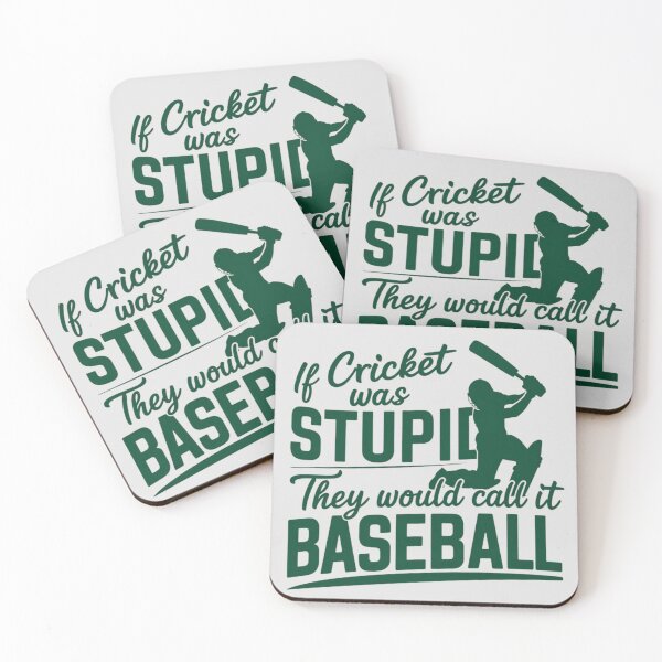 Item preview, If Cricket Was Stupid They Would Call It Baseball designed and sold by Jollys-ArtShop.