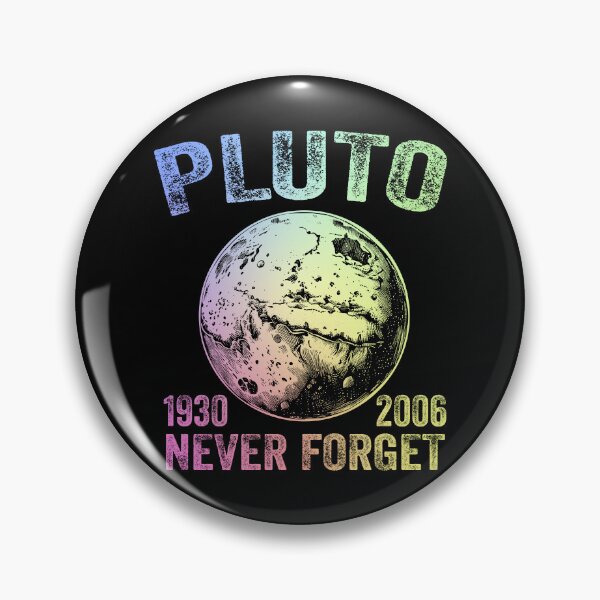 Item preview, Pluto Never Forget 1930–2006 – Space Humor Gift for Science Lovers designed and sold by ScienceCorner.