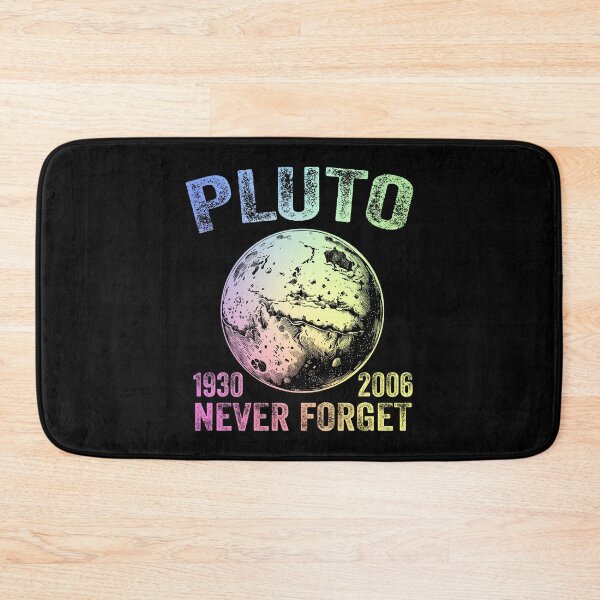 Item preview, Pluto Never Forget 1930–2006 – Space Humor Gift for Science Lovers designed and sold by ScienceCorner.