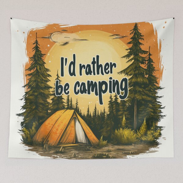 Item preview, I'd Rather Be Camping Tent and Forest Sunrise designed and sold by OriginalBeerCat.