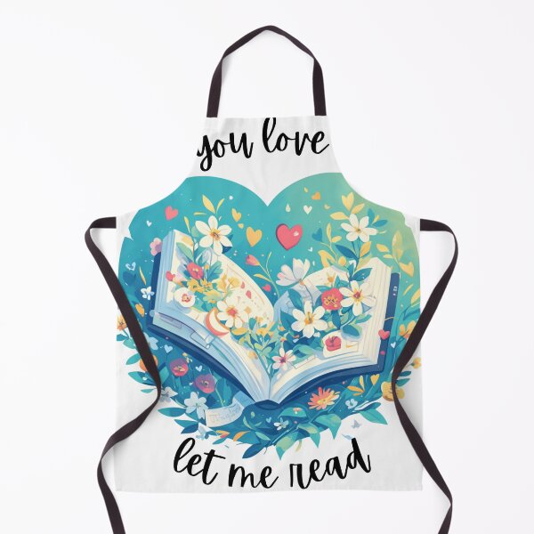 Item preview, If you love me, let me read designed and sold by MendaciousMina.