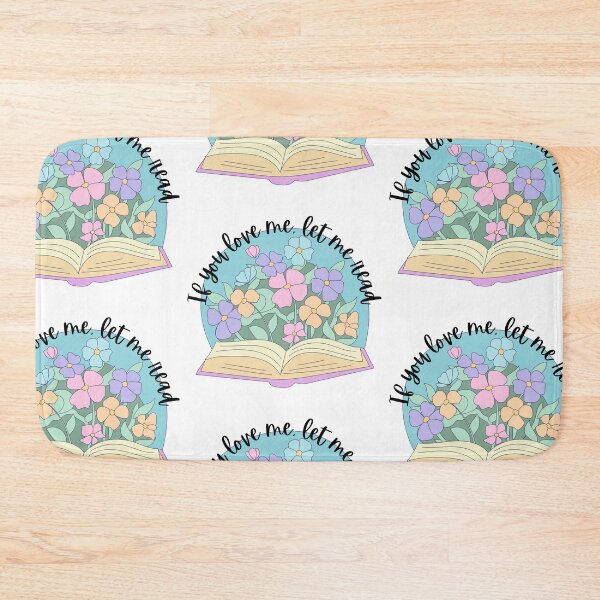 Item preview, If you love me, let me read designed and sold by MendaciousMina.