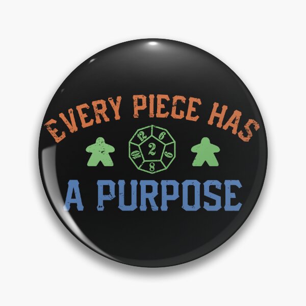 Item preview, Every Piece Has a Purpose designed and sold by DesignFlexTees.