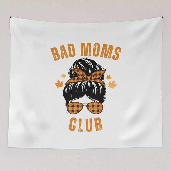 Item preview, Bad Moms Club Groovy, Bad Moms Club Funny Idea, Baddies Moms, Mother's Day Gift, Gift for best friend, Moms Club, Amazing mom, Supermum, Mom days, Funny mom sayings, Beautiful words for mother designed and sold by FlexiPrints.