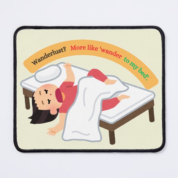 Item preview, Sarcastic Wanderlust to bed quote designed and sold by Raha-Art .
