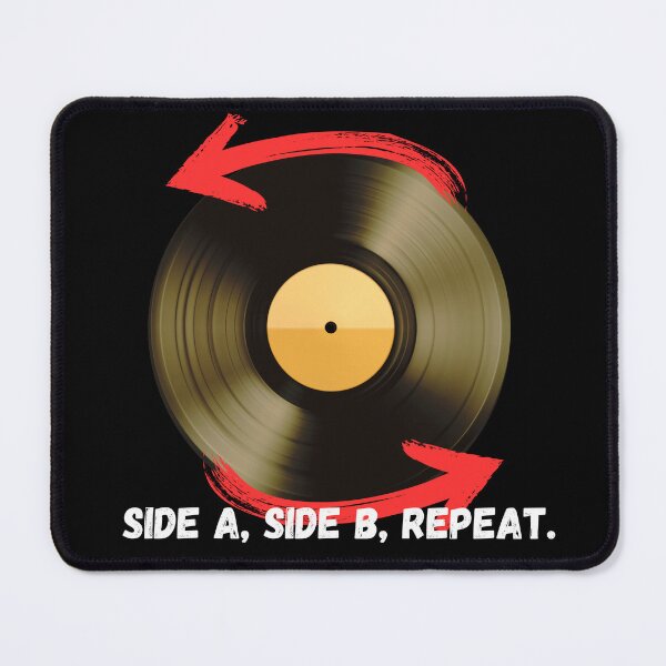Item preview, Side A, Side B, Repeat – Vinyl Lover's Infinite Loop Design designed and sold by JCRockDesign.