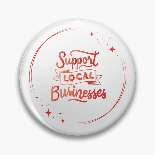 Item preview, Support Local Businesses designed and sold by designsby1994.
