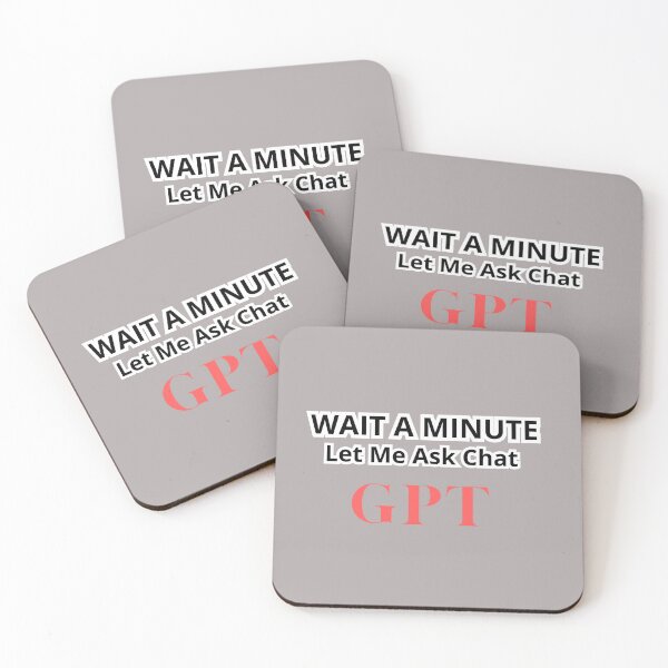 Item preview, Wait a Minute Let Me Ask Chatgpt designed and sold by artofProduct.