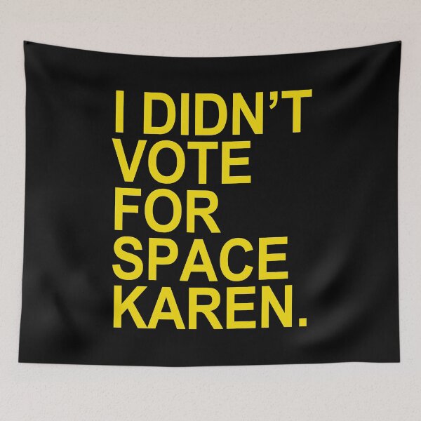 Item preview, I didn't vote for Space Karen (yellow) designed and sold by Thelittlelord.