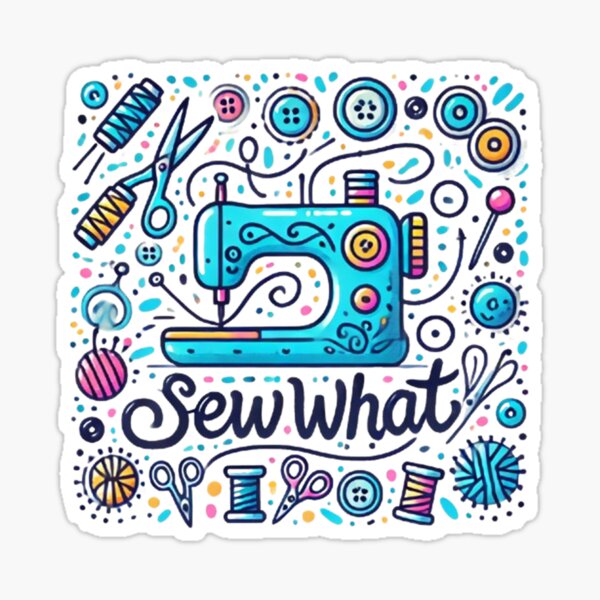 Item preview, Sew What - Fun Sewing Machine Design for Crafters designed and sold by InfiniteQuirk.