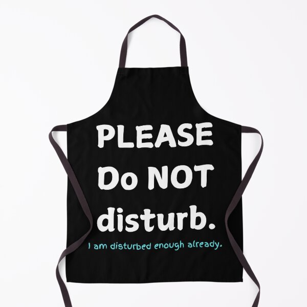 Item preview, PLEASE DO NOT DISTURB designed and sold by NotorieTEES.