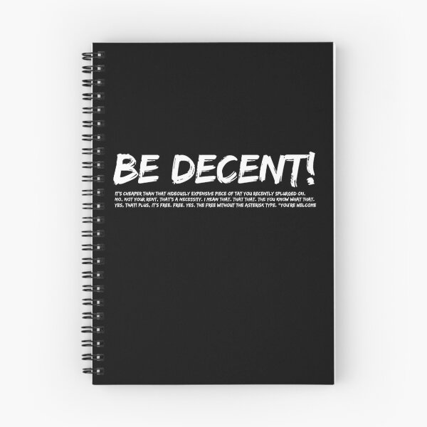 Item preview, Be decent.. designed and sold by Quantify.