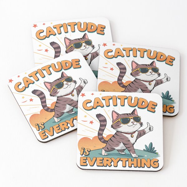 Item preview, Catitude Is Everything  designed and sold by AnimateSpring.