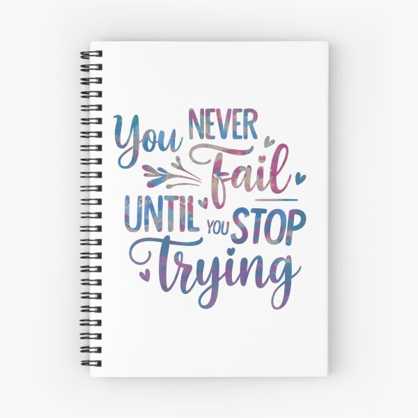 Item preview, You never fail until you stop trying designed and sold by nimmitrends.