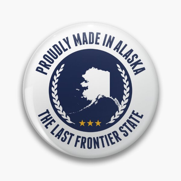 Item preview, Proudly Made In Alaska The Last Frontier State designed and sold by the-craft-shop.