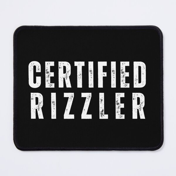 Item preview, Certified Rizzler designed and sold by sydney-syder.