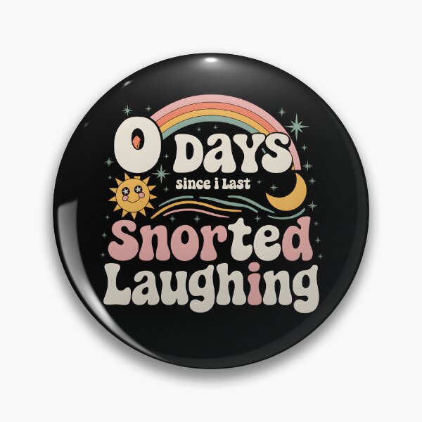 Item preview, 0 Days Since I Last Snorted Laughing | Whimsical Retro designed and sold by Zeevla.