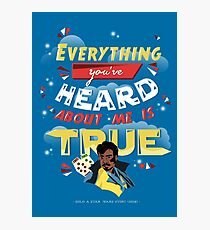 Everything you've heard about me is true - Lando Photographic Print