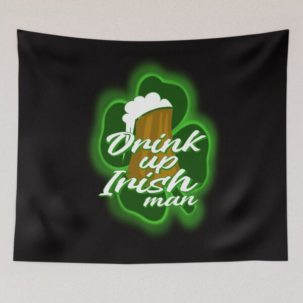 Item preview, St. Patricks Day Drink up Irishman  designed and sold by TheEndDesign.