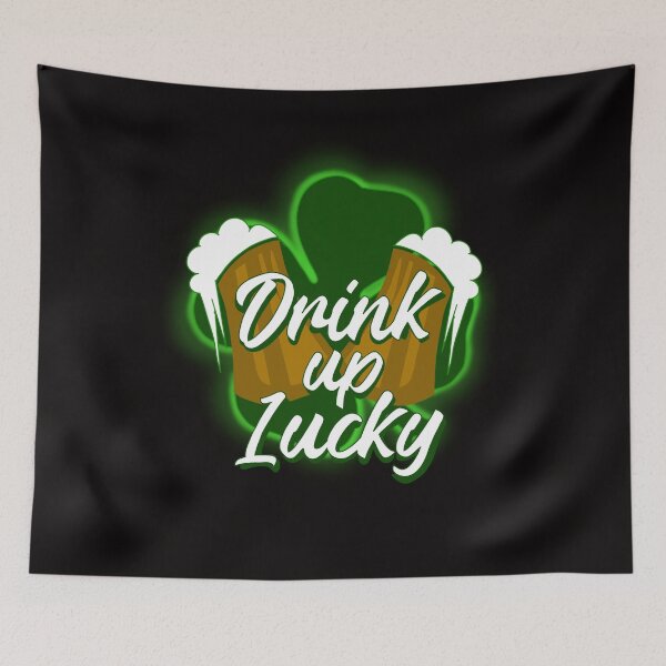 Item preview,  St. Patricks Day Drink up Lucky  designed and sold by TheEndDesign.