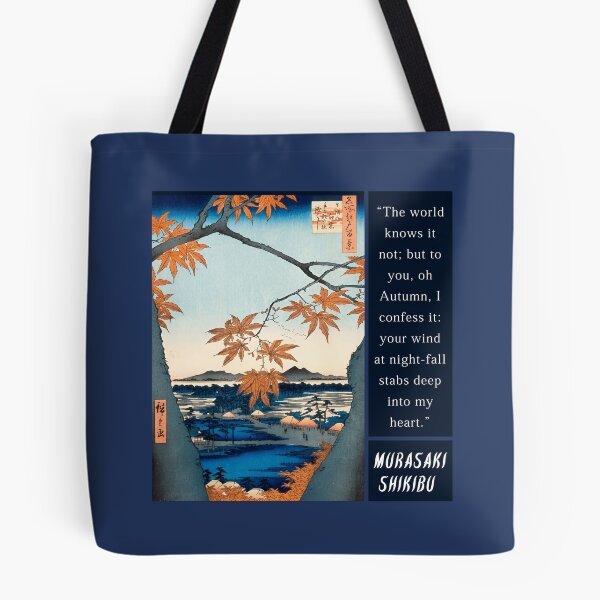 Item preview, Murasaki Shikibu quote: The world knows it not; but to you, oh Autumn, I confess it: your wind at night-fall stabs deep into my heart. designed and sold by artbleed.