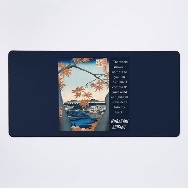 Item preview, Murasaki Shikibu quote: The world knows it not; but to you, oh Autumn, I confess it: your wind at night-fall stabs deep into my heart. designed and sold by artbleed.