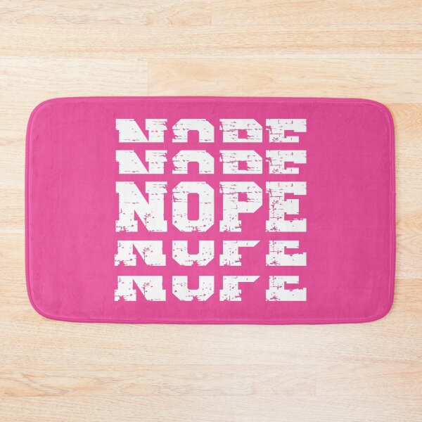 Item preview, NOPE (white on hot pink) designed and sold by planDpromotions.