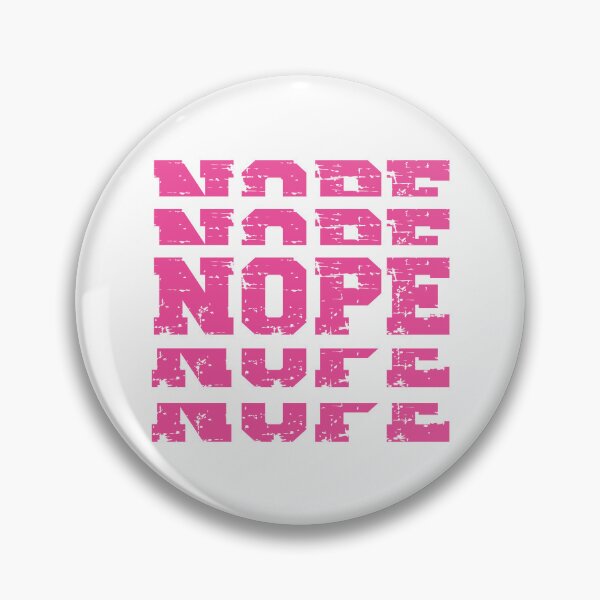 Item preview, NOPE (hot pink) designed and sold by planDpromotions.