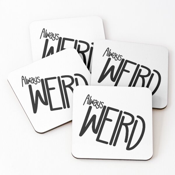 Item preview, Always WEIRD: Embrace Your Quirkiness in Style, Unique designed and sold by villacreativa.